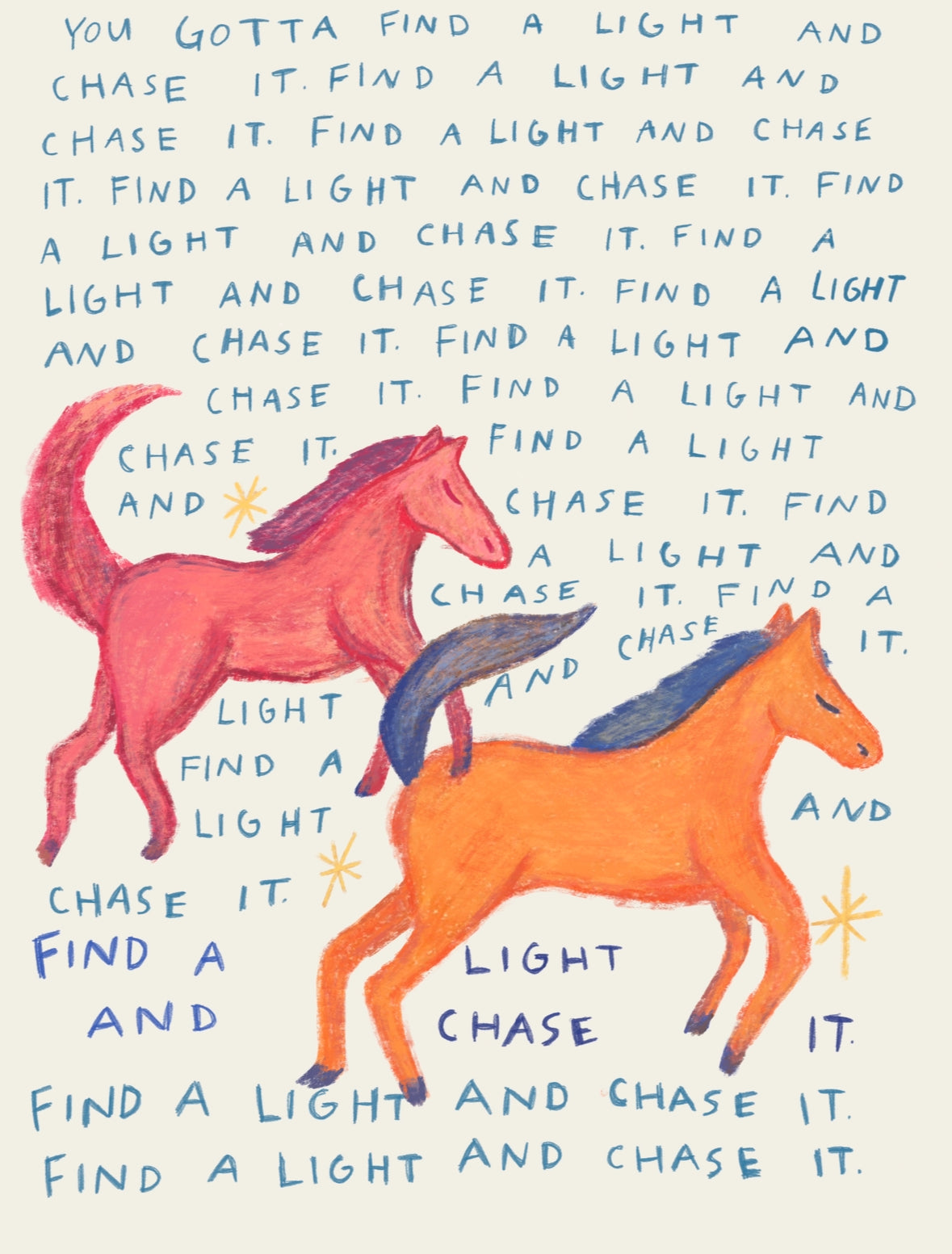 chase it