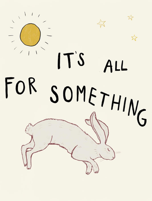 for something